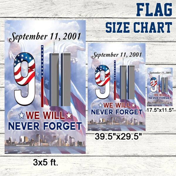 911 Flag We Will Never Forget BNN147Fv1 - Image 7