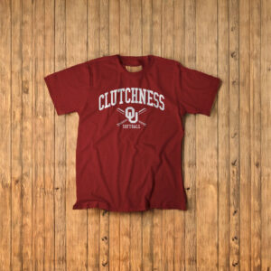 Oklahoma Softball CLUTCHNESS T-Shirt