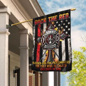 Back the Red Firefighter Flag: QNK377F Support Our Heroes