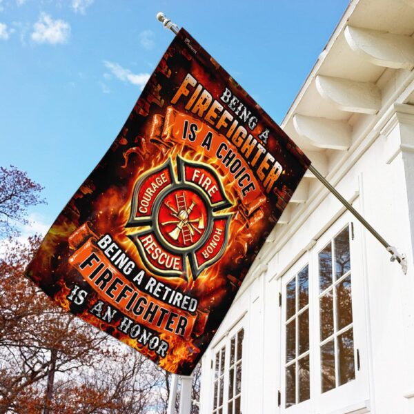 Being A Retired Firefighter Is An Honor Flag TRN245F1