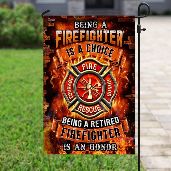Being A Retired Firefighter Is An Honor Flag TRN245F1 - Image 6