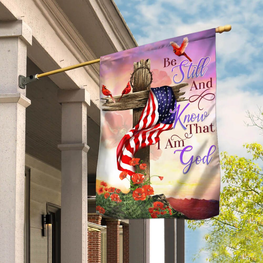 Christian Cross. Be Still And Know That I Am God Flag THB2085F