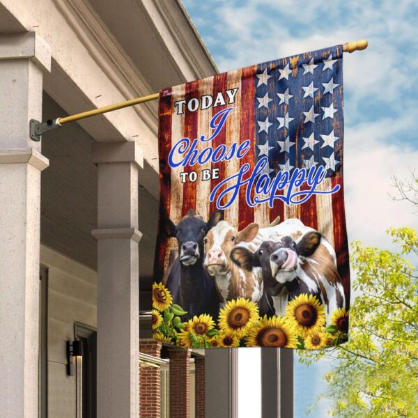 Cow Sunflower Happy Flag THN2023F: Today I Choose Happy