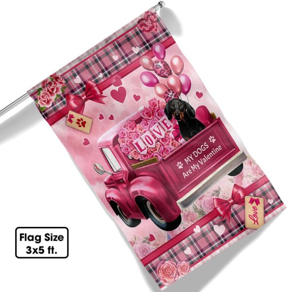 Dachshund Valentine's Day Flag: My Dogs Are My Valentine - Image 6