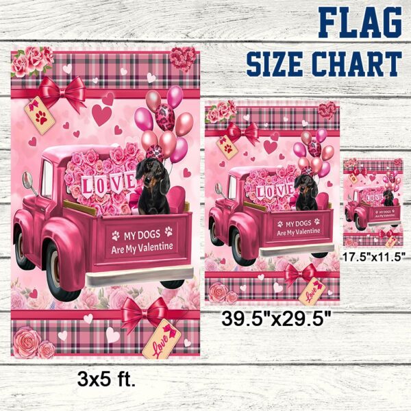 Dachshund Valentine's Day Flag: My Dogs Are My Valentine - Image 7