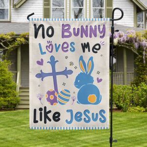 Easter Flag: Jesus Loves Me More Than Bunnies - TQN997F
