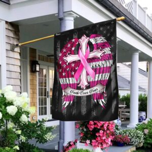Faith Over Fear Breast Cancer Awareness Flag