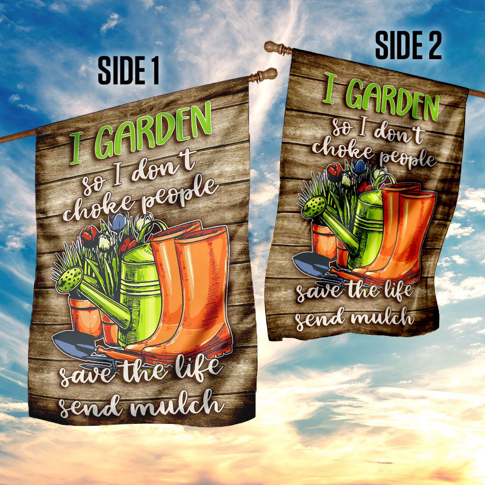 I Garden, I Don't Choke: Funny Gardening Flag - Image 5
