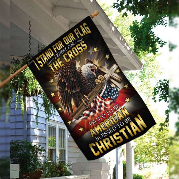 I Stand For Our Flag I Kneel For The Cross. American Eagle Christian Cross Flag THB2202F - Image 3