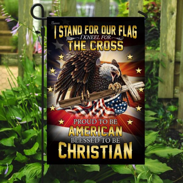 I Stand For Our Flag I Kneel For The Cross. American Eagle Christian Cross Flag THB2202F - Image 7