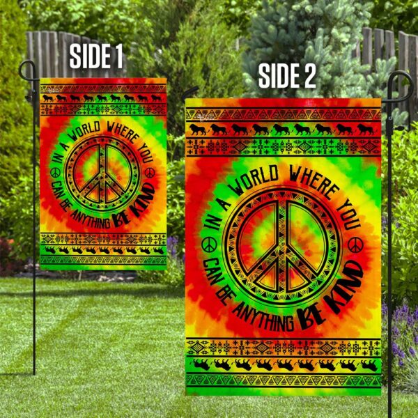 Be Kind Hippie Flag: In A World Where You Can Be Anything - Image 10