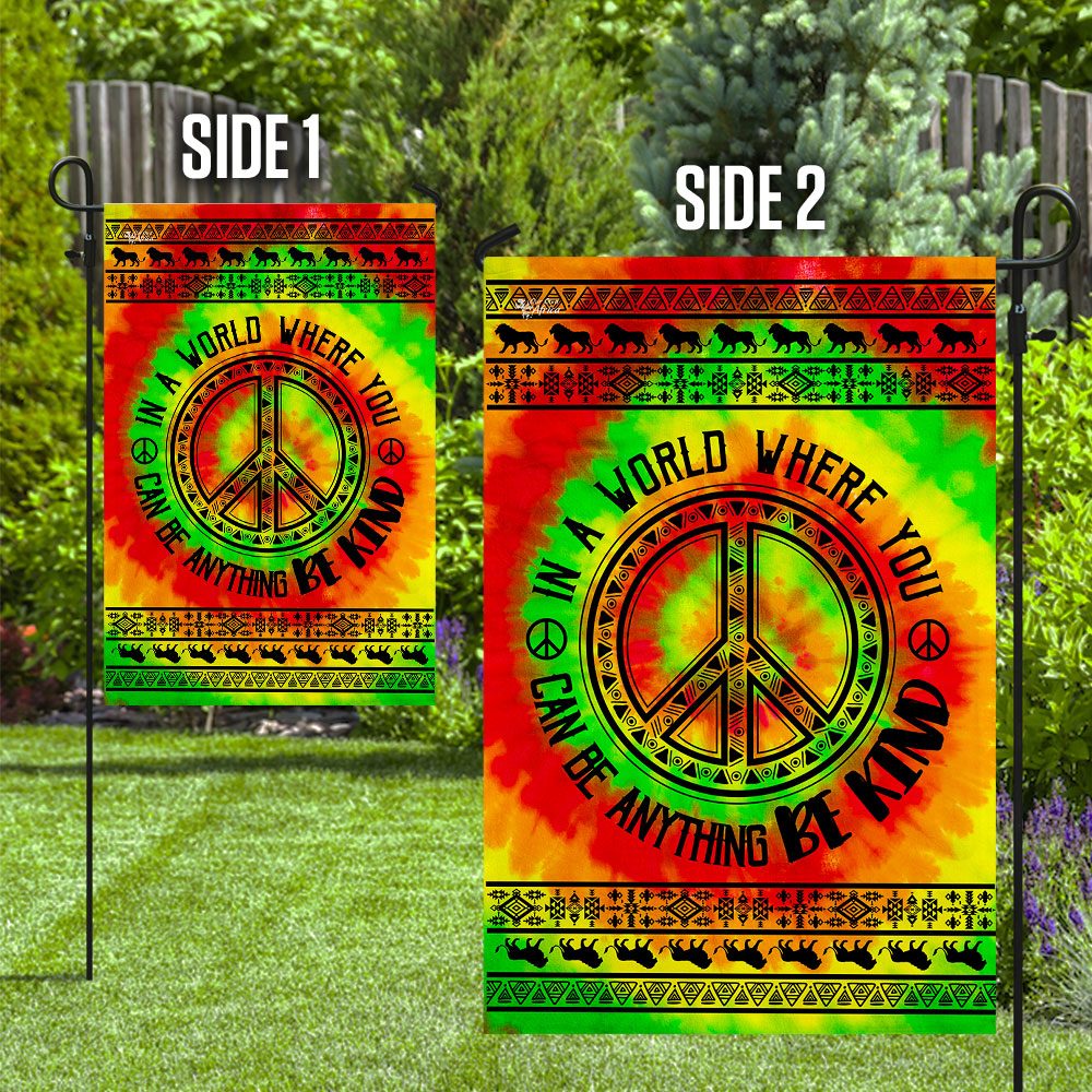 Be Kind Hippie Flag: In A World Where You Can Be Anything - Image 10