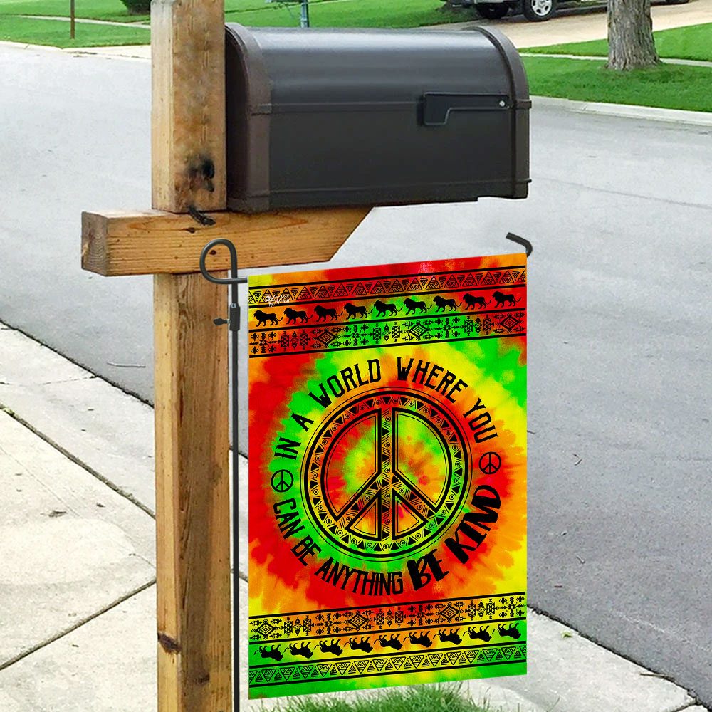Be Kind Hippie Flag: In A World Where You Can Be Anything - Image 9