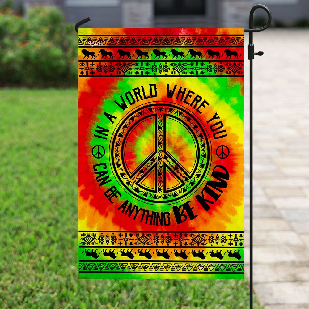 Be Kind Hippie Flag: In A World Where You Can Be Anything - Image 6