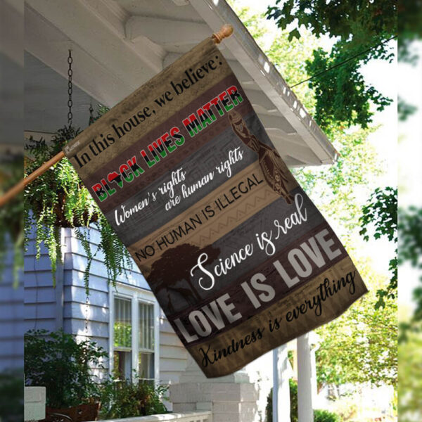 Black Lives Matter Flag: In This House We Believe - Image 3