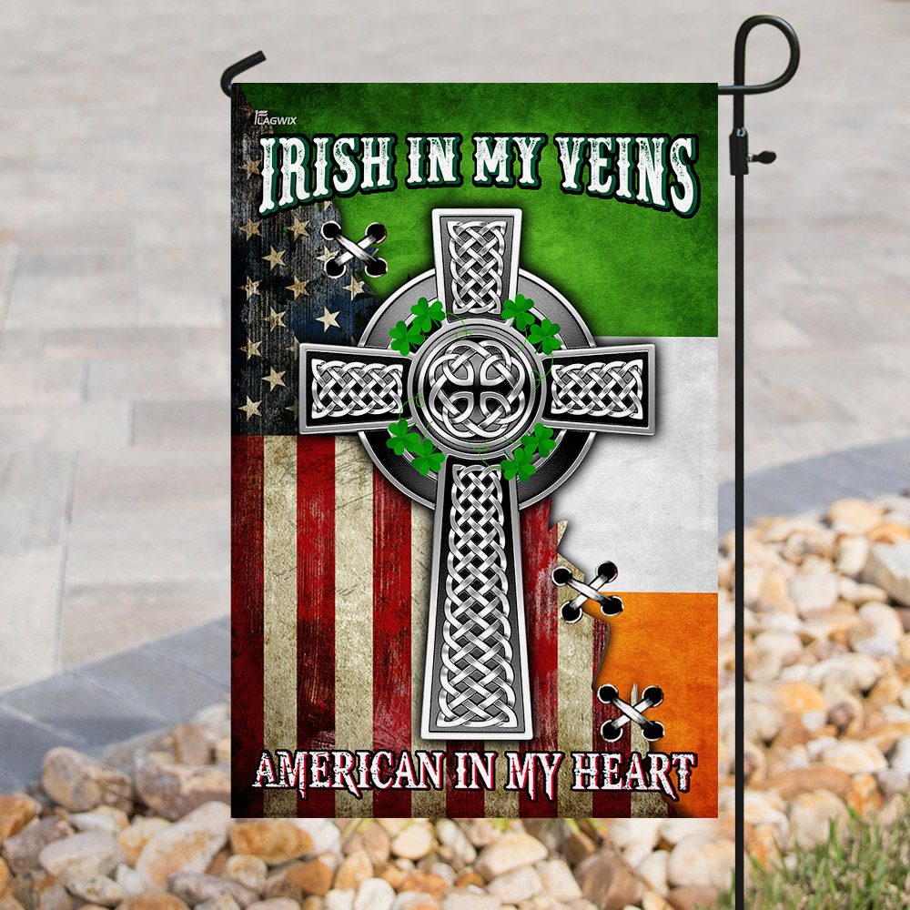 Irish In My Veins, American In My Heart. Celtic Knot Cross Flag THN2076F3 - Image 8