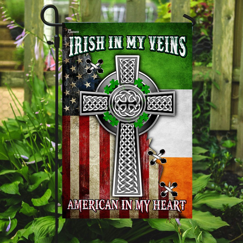 Irish In My Veins, American In My Heart. Celtic Knot Cross Flag THN2076F3 - Image 7