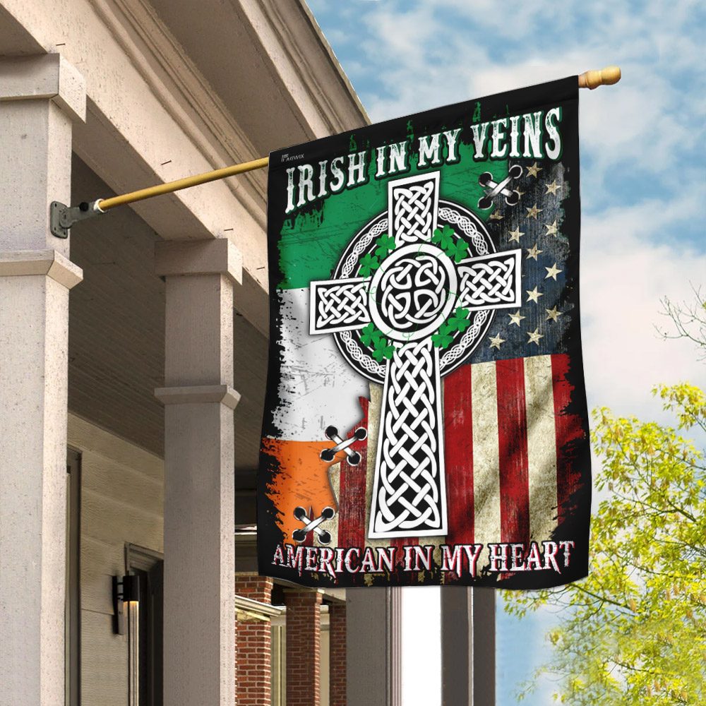 Irish In My Veins, American In My Heart. Celtic Knot Cross Flag THN2076F