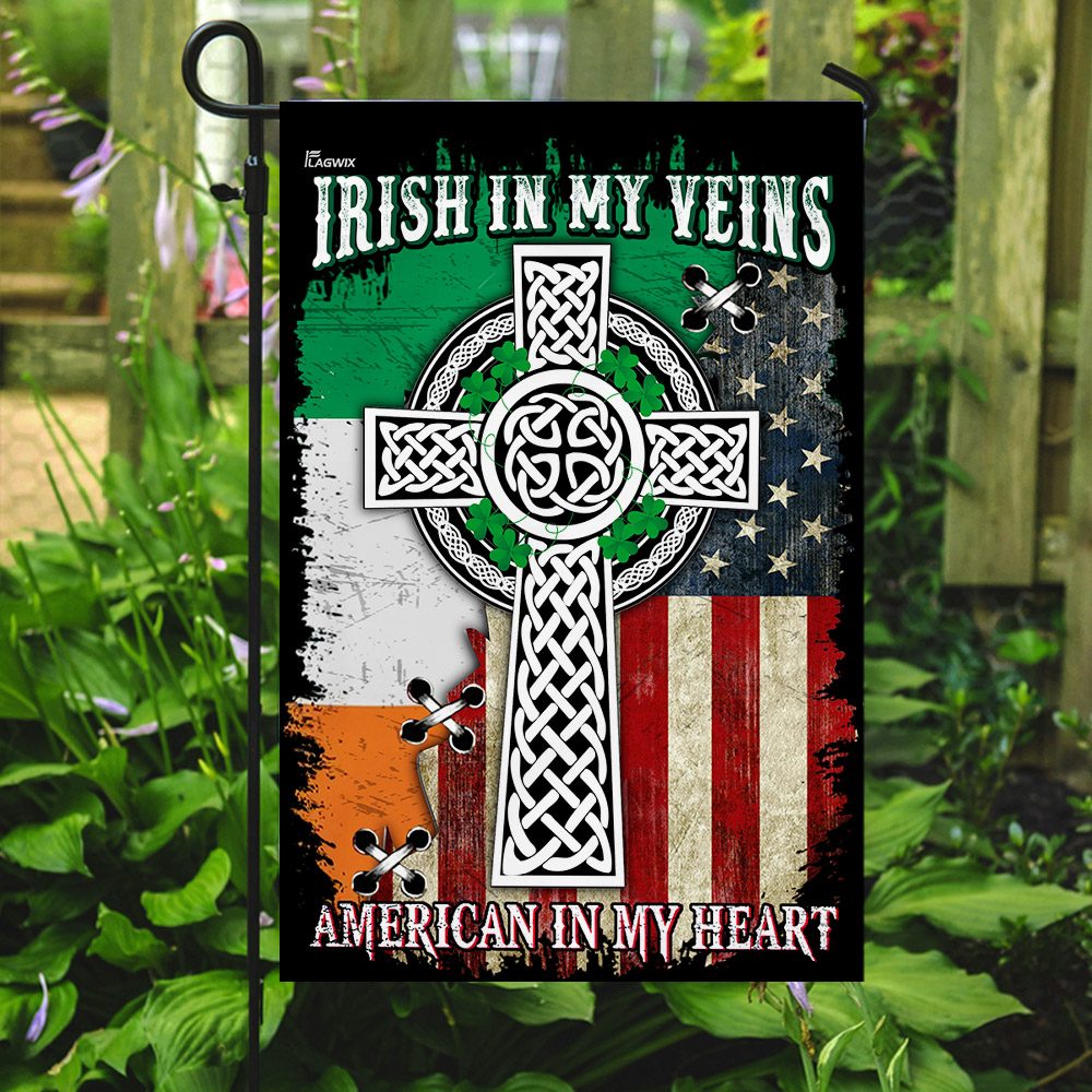 Irish In My Veins, American In My Heart. Celtic Knot Cross Flag THN2076F - Image 7