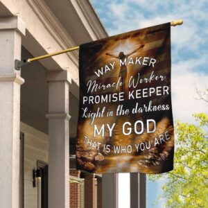 Jesus Christ. My God That Is Who You Are Flag THN2012F