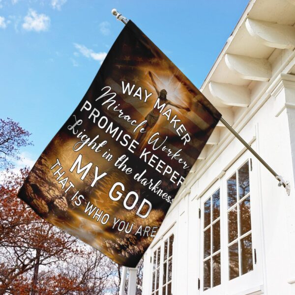 Jesus Christ. My God That Is Who You Are Flag THN2012F - Image 2