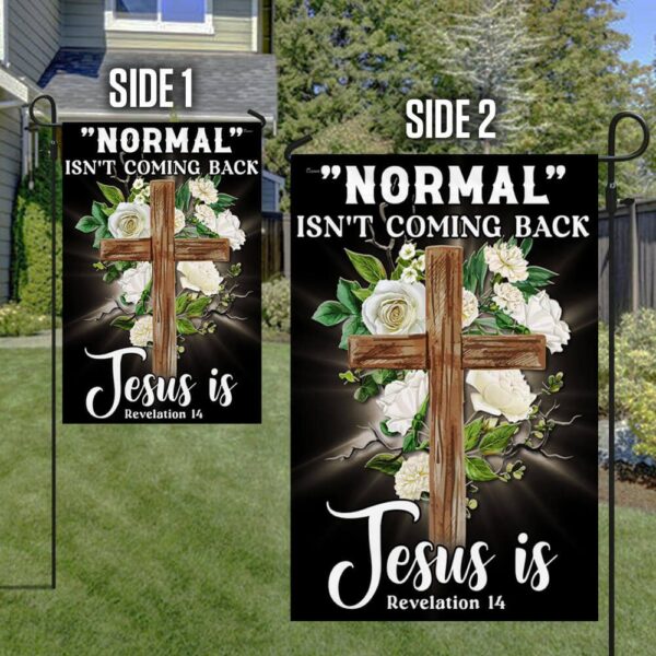 Jesus Flag: "Normal" Isn't Coming Back - TQN1133F - Image 6
