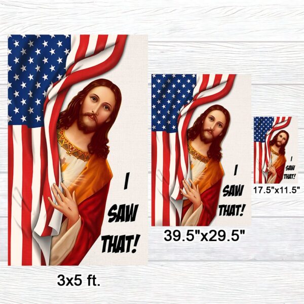 Jesus I Saw That Flag T-Shirt: Christian Faith Apparel TQN1132F - Image 7