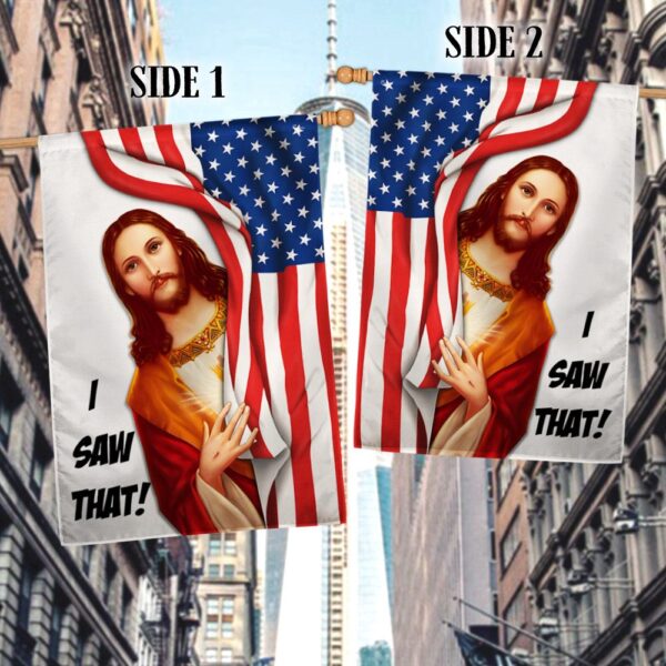 Jesus I Saw That Flag T-Shirt: Christian Faith Apparel TQN1132F - Image 2
