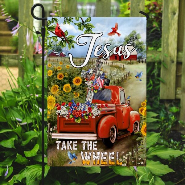 Jesus Take The Wheel. Christian Cross Truck Farm Garden Flag THN2086F1 - Image 7