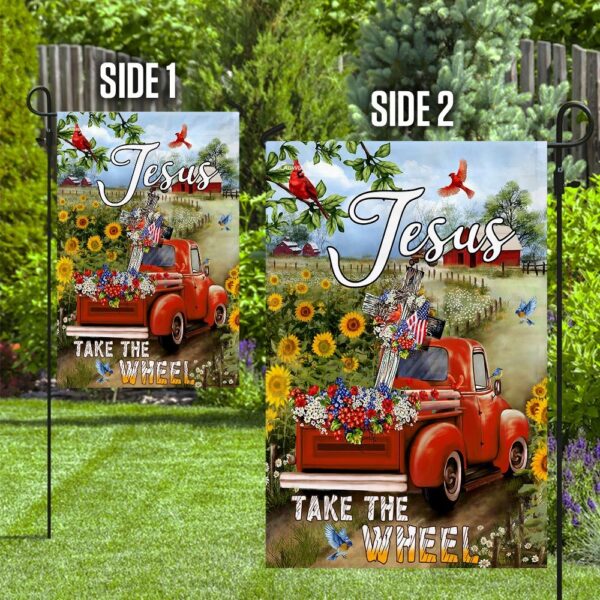 Jesus Take The Wheel. Christian Cross Truck Farm Garden Flag THN2086F1 - Image 10