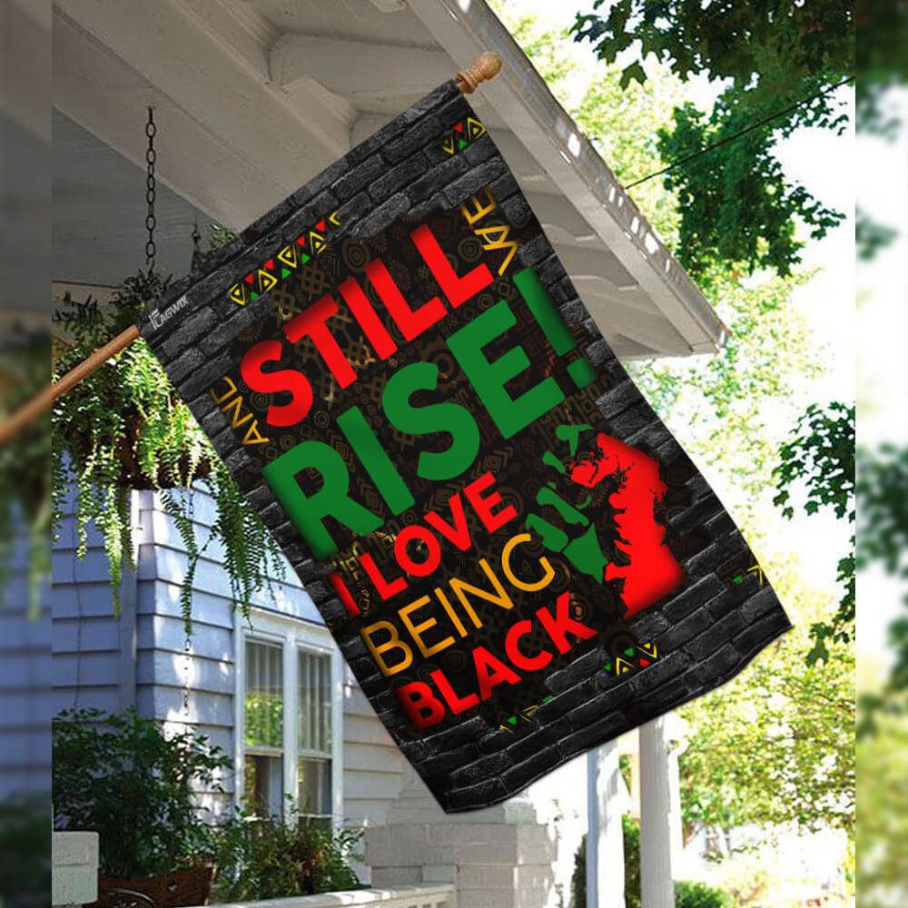 Juneteenth. And Still We Rise. I Love Being Black Flag - Image 3