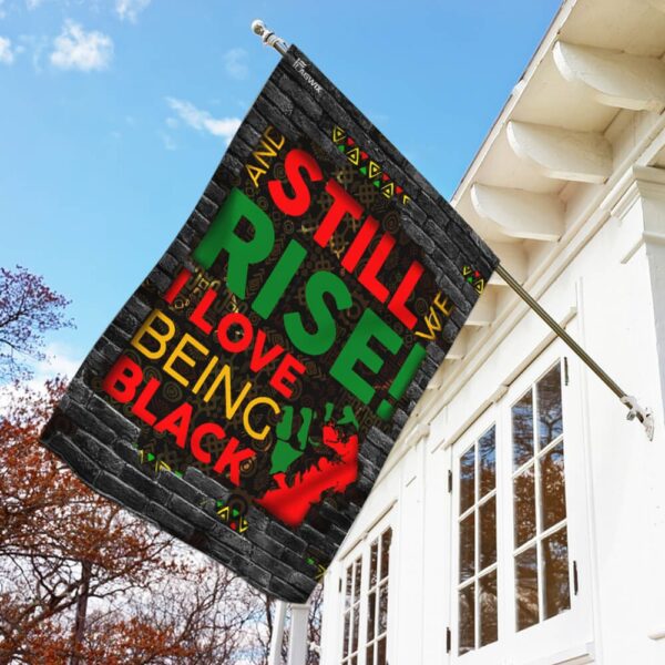 Juneteenth. And Still We Rise. I Love Being Black Flag - Image 2
