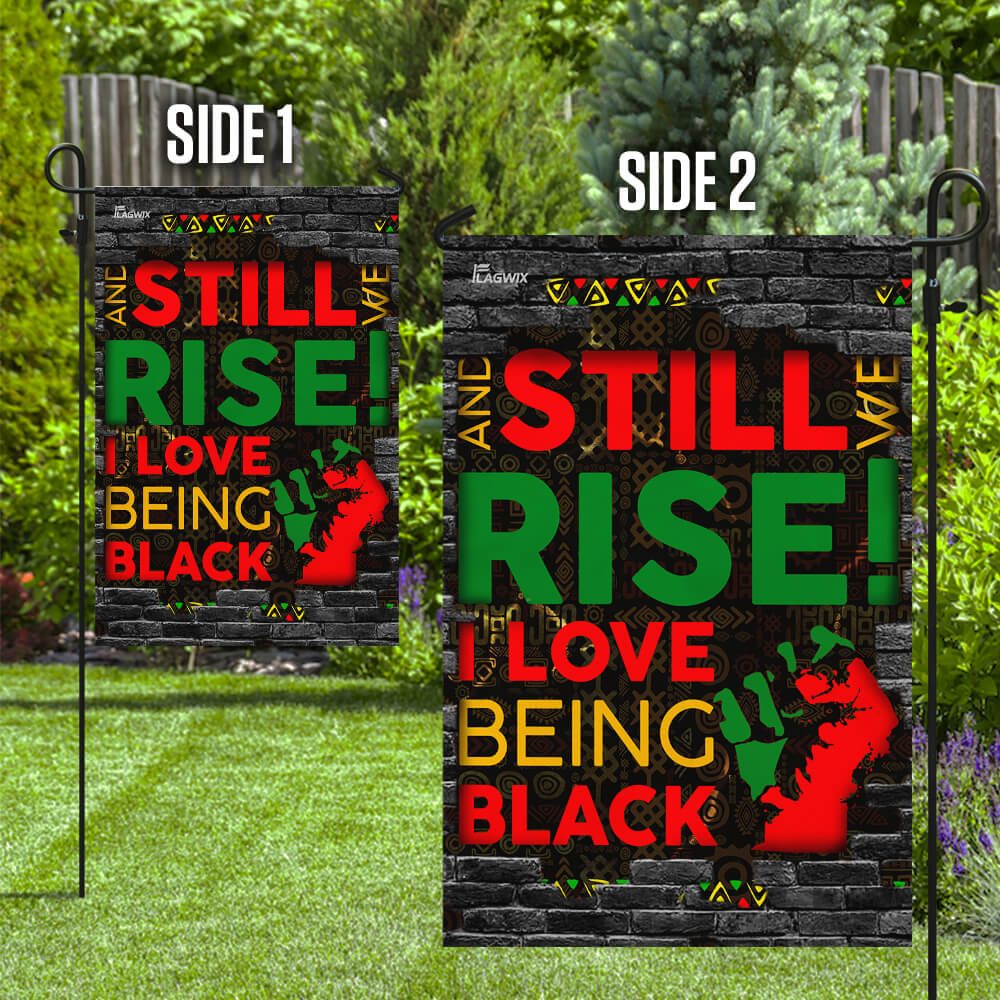 Juneteenth. And Still We Rise. I Love Being Black Flag - Image 10