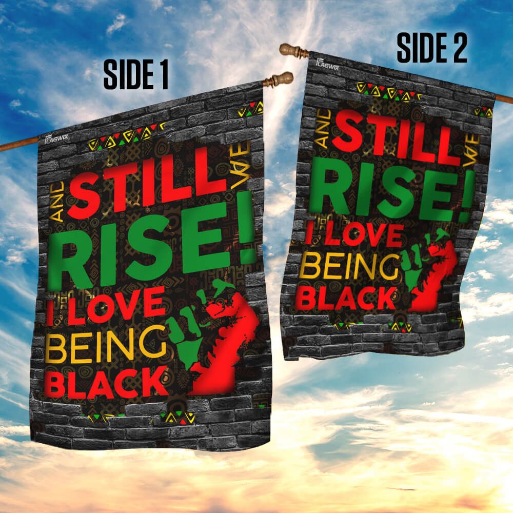 Juneteenth. And Still We Rise. I Love Being Black Flag - Image 5