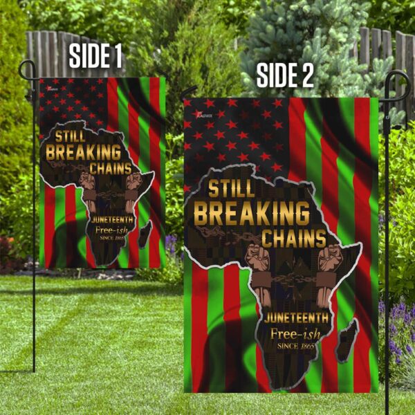 Juneteenth. Still Breaking Chains Flag THB2125F1 - Image 10