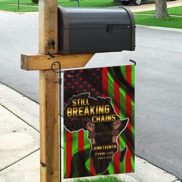 Juneteenth. Still Breaking Chains Flag THB2125F1 - Image 9