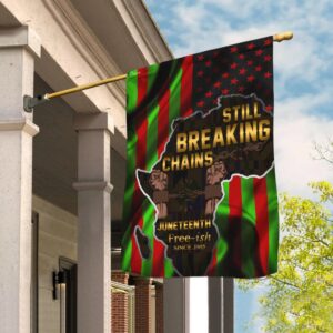 Juneteenth. Still Breaking Chains Flag THB2125F1