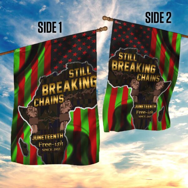 Juneteenth. Still Breaking Chains Flag THB2125F1 - Image 5