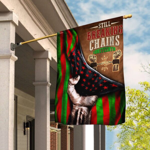 Juneteenth Flag: Still Breaking Chains - THB2130F