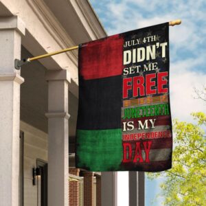 Juneteenth Is My Independence Day. African American Flag THB2104F