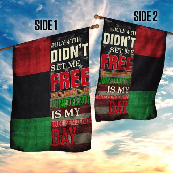 Juneteenth Is My Independence Day. African American Flag THB2104F - Image 5
