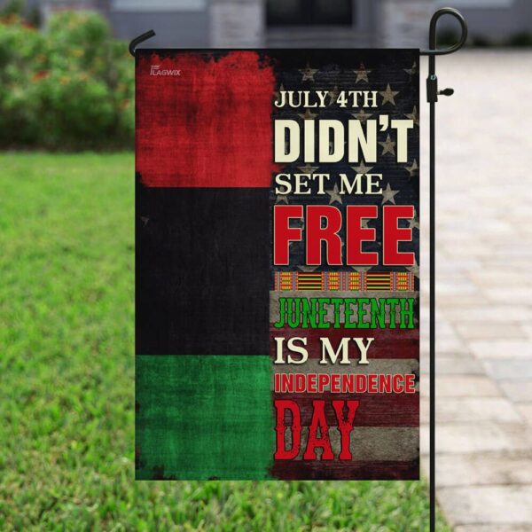 Juneteenth Is My Independence Day. African American Flag THB2104F - Image 6