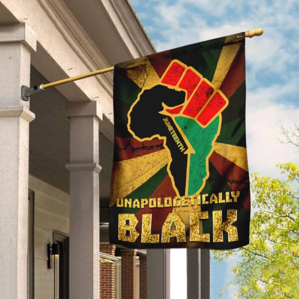 Juneteenth Unapologetically Black Flag PSL35F - Image 6