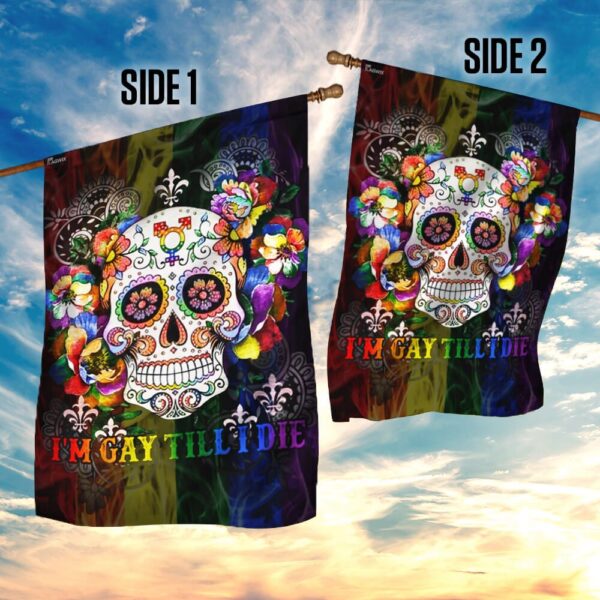Gay Pride Flag: LGBT "Gay Till I Die" Banner - THB2095F1 - Image 5