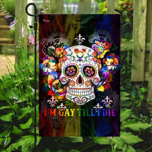 Gay Pride Flag: LGBT "Gay Till I Die" Banner - THB2095F1 - Image 7