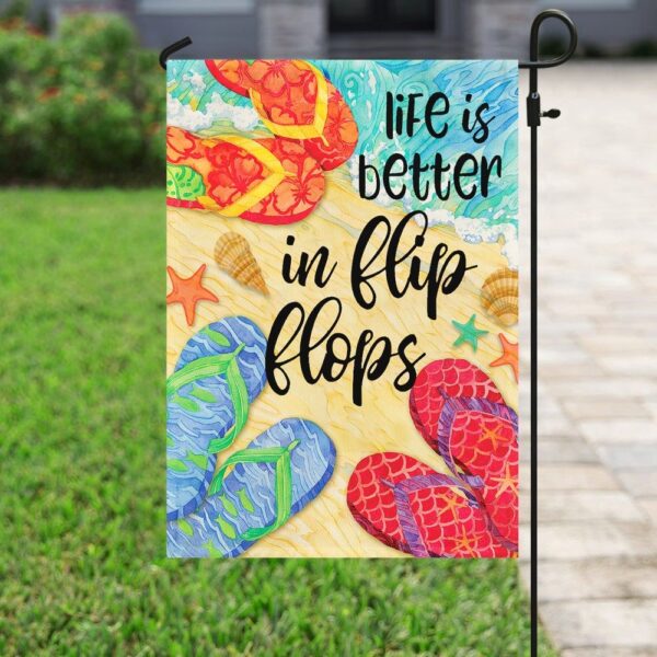 Life Is Better In Flip Flops Flag: QNN07F Beach Decor - Image 6