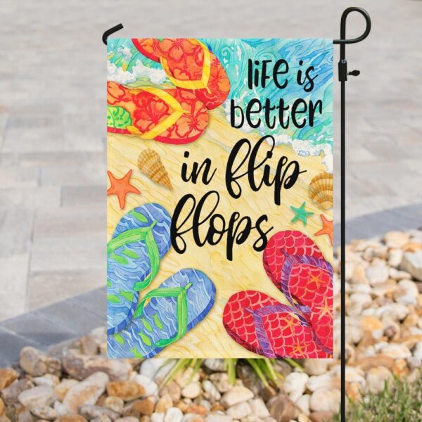 Life Is Better In Flip Flops Flag: QNN07F Beach Decor - Image 4