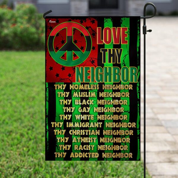 Love Neighbor Peace Flag: PN61F - Promote Harmony & Unity