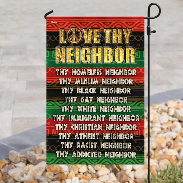 Love Neighbor Peace Flag PN61Fv1 - Image 3