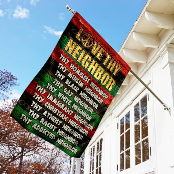 Love Neighbor Peace Flag PN61Fv1 - Image 7